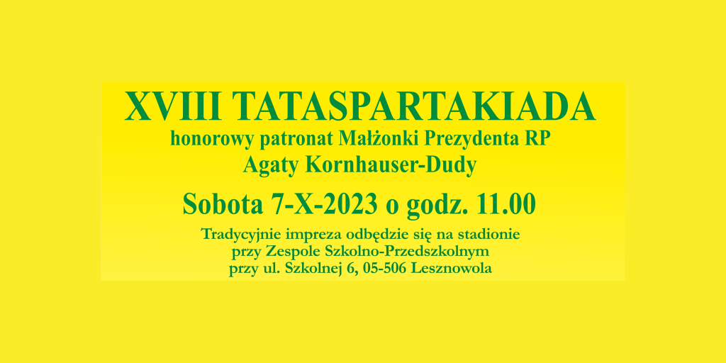 TATASPARTAKIADA – ZAPRASZAMY, ZGŁASZAJCIE SIĘ