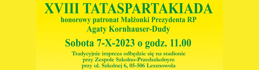 TATASPARTAKIADA – ZAPRASZAMY, ZGŁASZAJCIE SIĘ